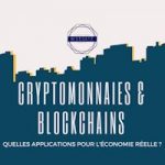 Lyon : Cryptomonnaies & Blockchain, quelles applications pour la vie réelle ?