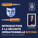 Vidéo : Introduction à la sécurité opérationnelle de Bitcoin