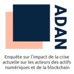 Enquête sur l’impact de la crise actuelle sur les acteurs des actifs numériques et de la blockchain