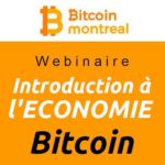 Webinaire : Introduction à l’économie Bitcoin (deuxième partie)