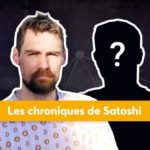 Les chroniques de Satoshi – épisode #3 avec Adli Takkal Bataille