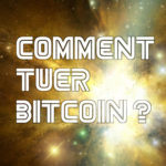 Univers Bitcoin Podcast : Comment tuer Bitcoin ?