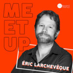 Le futur et les enjeux des cryptomonnaies avec Eric Larchevêque