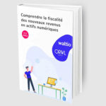 Le livre blanc de Waltio, un outil essentiel pour comprendre la fiscalité des actifs numériques