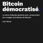 Bitcoin Démocratisé