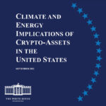 Le rapport de la Maison Blanche sur l’impact climatique et énergétique des cryptomonnaies aux Etats-Unis