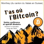 T’as où l’Bitcoin ? – Conférence à Monthey (Suisse)