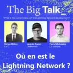 Big Talk : Où en est Lightning Network ?