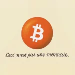 Bitcoin n’est pas une monnaie