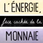 L’Énergie, face cachée de la monnaie