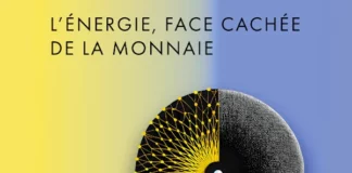 L’énergie, face caché de la monnaie