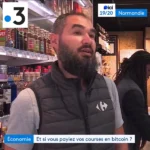 France 3 Normandie : Bitcoin au Carrefour Express de Rouen