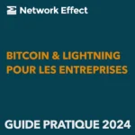 Guide pratique : Bitcoin et Lightning pour les entreprises