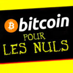 Bitcoin pour les nuls