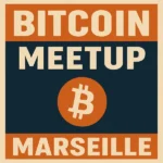 Bitcoin meetup à Marseille