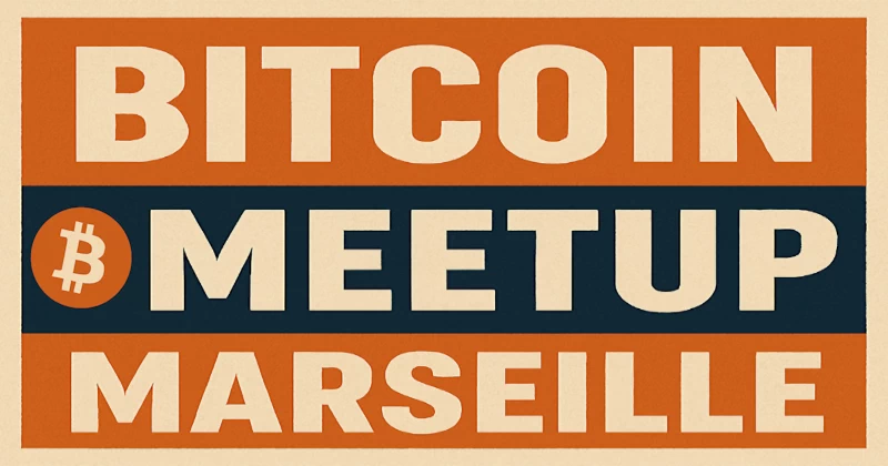 Bitcoin meetup à Marseille
