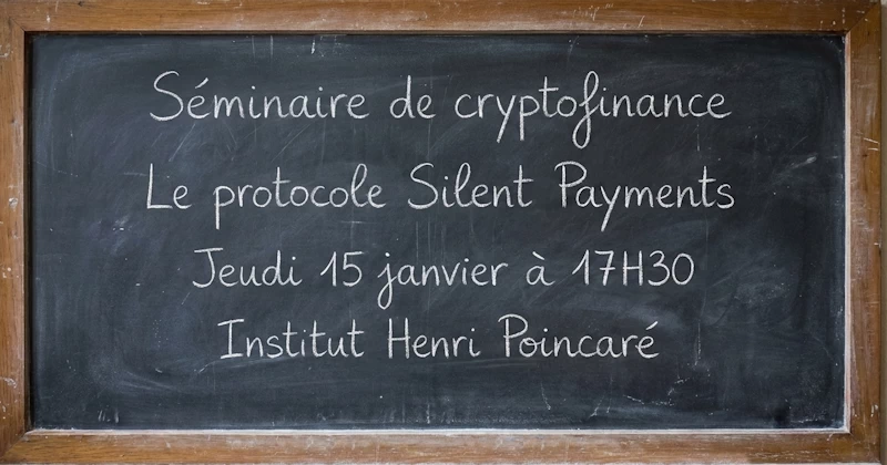 Séminaire de cryptofinance : Le protocole Silent Payments