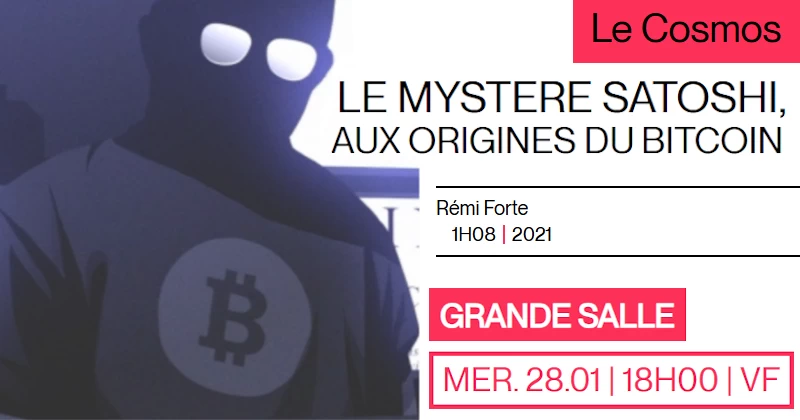 Le mystère Satoshi : Projection gratuite à Strasbourg