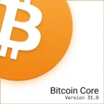 Sortie de Bitcoin Core 31.0