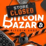 Bitcoin Bazar ferme sa boutique physique
