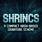 SHRINCS, une proposition de signature post-quantique pour Bitcoin